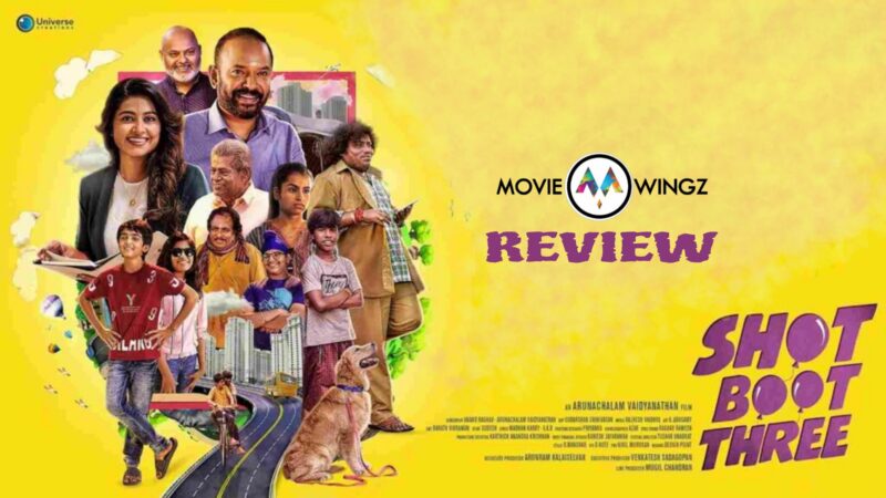 ஷாட் பூட் த்ரீ திரைவிமர்சனம் ரேட்டிங்:- 3./5.