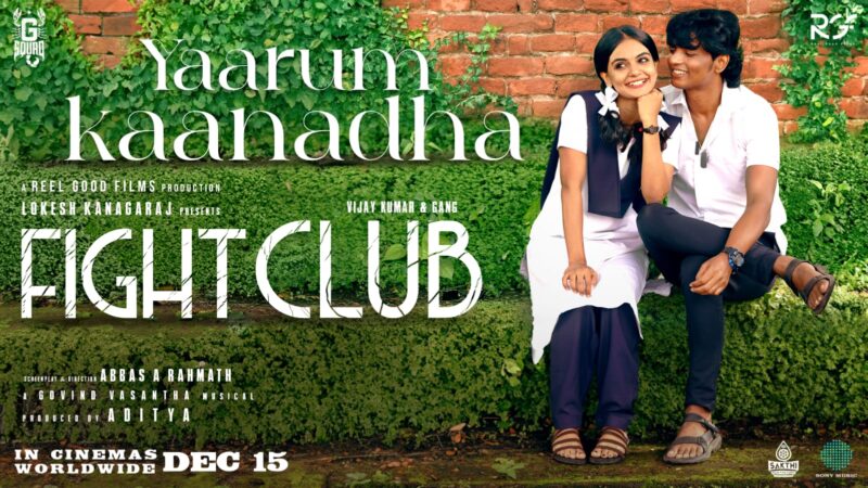 Fight Club – Yaarum Kaanadha Video Song | Vijay Kumar | Govind Vasantha | Abbas A Rahmath