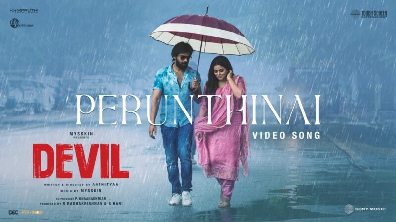 Devil – Perunthinai Video Song | Thrigun And Poorna | Mysskin | Aathityaa