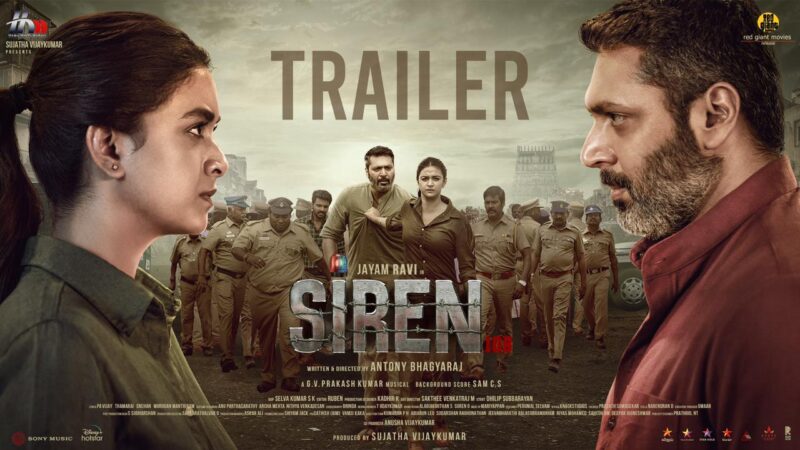 Siren – Official Trailer | Jayam Ravi, Keerthy Suresh | G.V. Prakash Kumar