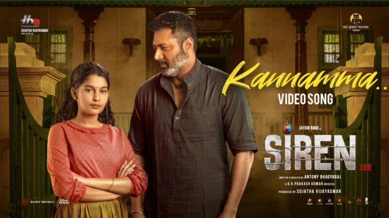 Siren – Kannamma Video | Jayam Ravi | Anupama Parameshwaran | Keerthy Suresh | G.V. Prakash Kumar