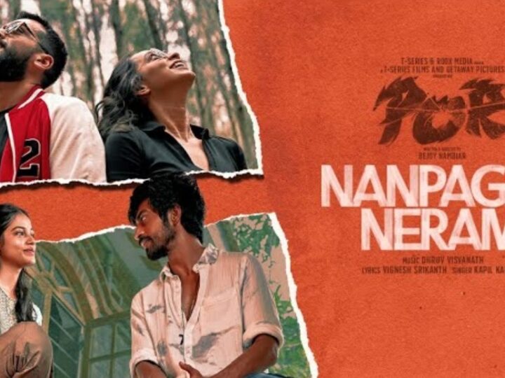 POR: Nanpagal Neram Video | Arjun Das,Kalidas Jayaram | Kapil Kapilan|Dhruv Visvanath |Bejoy Nambiar