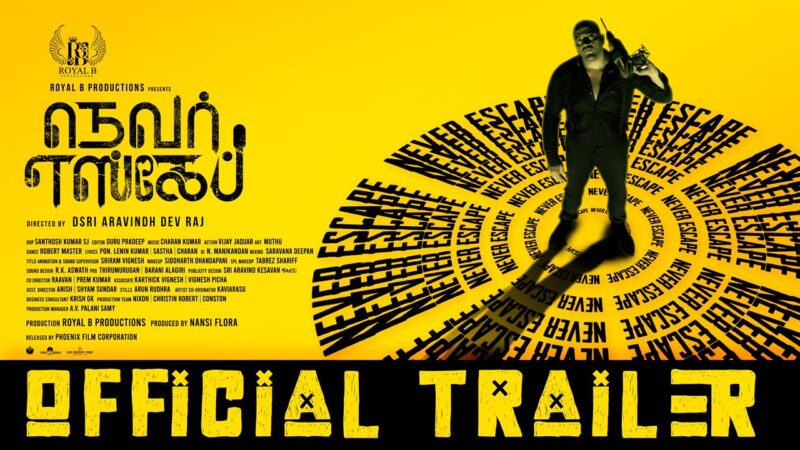 Never Escape – Official Trailer | Robert Master | Adhi Prithvi | Harshini | DSRI Aravindh Dev Raj