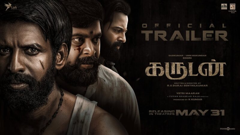 Garudan – Trailer | Soori, Sasikumar, Unni Mukundan | Yuvan | Vetrimaaran | RS Durai Senthilkumar