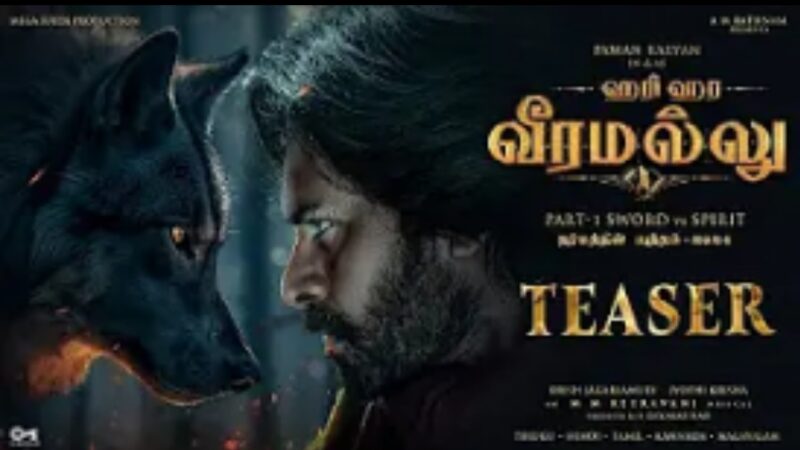 #HariHaraVeeraMallu: Sword vs Spirit – Teaser (TAMIL) | Pawan Kalyan | Marakathamani | AM Rathnam
