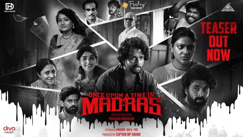 Once Upon a Time in Madras – Teaser | Bharath | Shaan | Abirami | Pavithra | Anjali |Prasadh Murugan