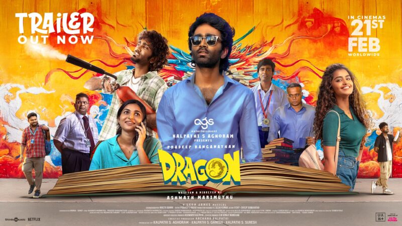 Dragon – Trailer | Pradeep Ranganathan, Anupama, Kayadu Lohar | Ashwath Marimuthu | Leon James | AGS