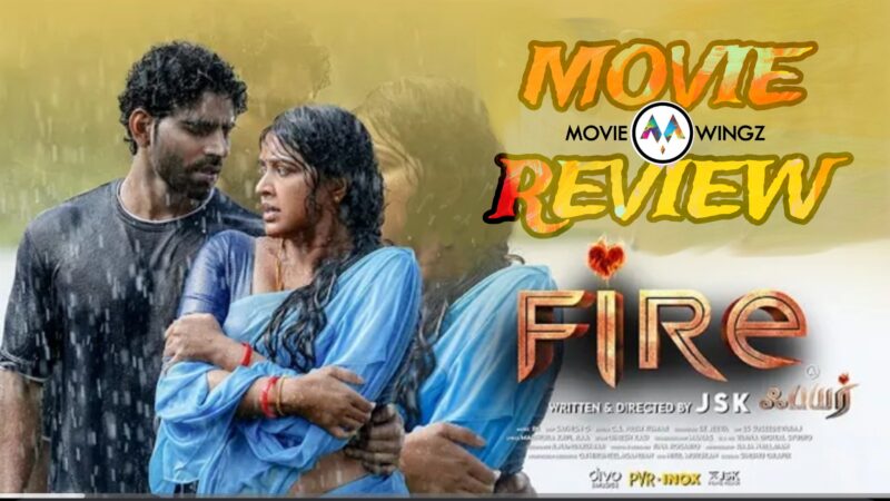 ஃபயர் திரைப்பட விமர்சனம்