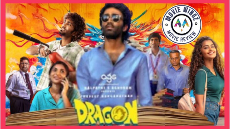 டிராகன் திரைப்பட விமர்சனம்