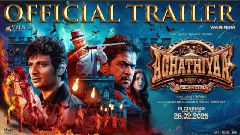 Aghathiyaa Trailer -Tamil | Angels VS Devil | Jiiva | Arjun Sarja | Raashii Khanna |Yuvan | PA Vijay