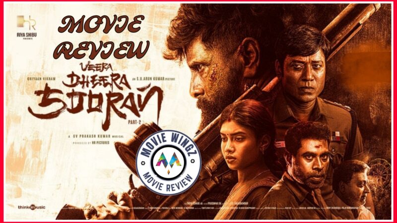 வீர தீர சூரன் பாகம் 02 திரைப்பட விமர்சனம்