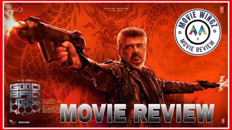 ’குட் பேட் அக்லி’ திரைப்பட விமர்சனம்