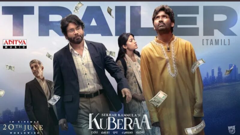 Kuberaa Official Trailer – Tamil | Dhanush | Nagarjuna | Rashmika Mandanna | Sekhar Kammula | DSP