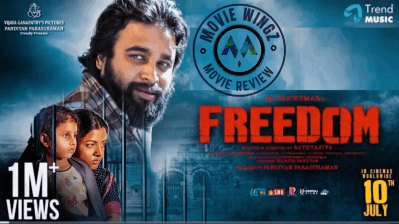 ஃப்ரீடம் திரைப்பட விமர்சனம்
