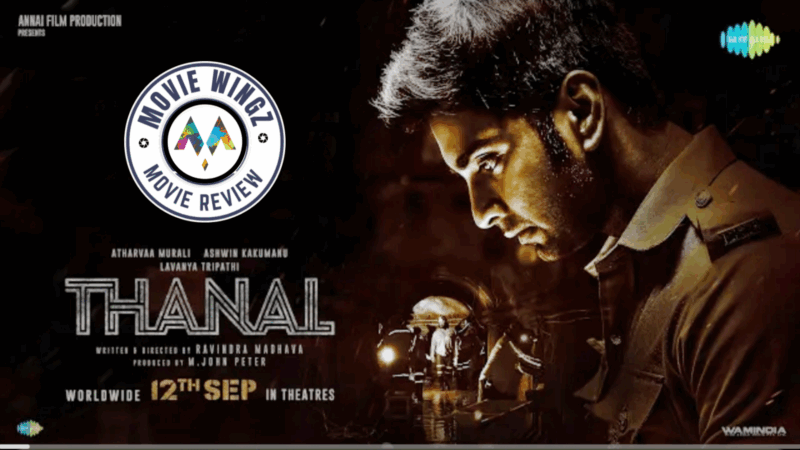 ‘தணல்’ திரைப்பட விமர்சனம்