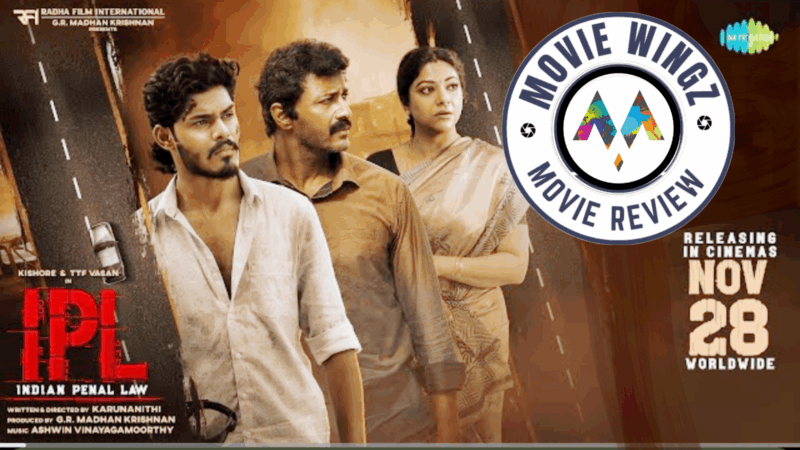 ‘இந்தியன் பீனல் லா’ (IPL) திரைப்பட விமர்சனம்