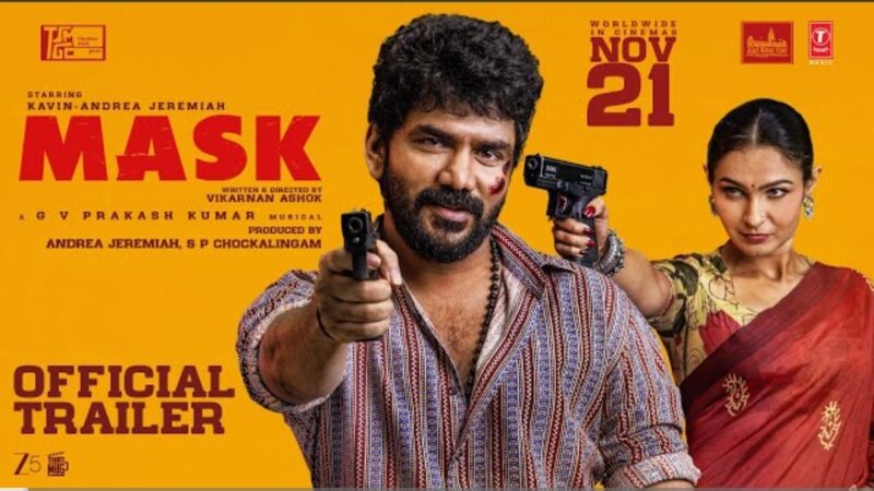 MASK – Trailer | Kavin | Andrea J | GV Prakash Kumar | Ruhani | Vikarnan A