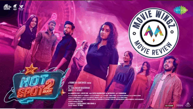 ‘ஹாட் ஸ்பாட் 2மச்’ திரைப்பட விமர்சனம்