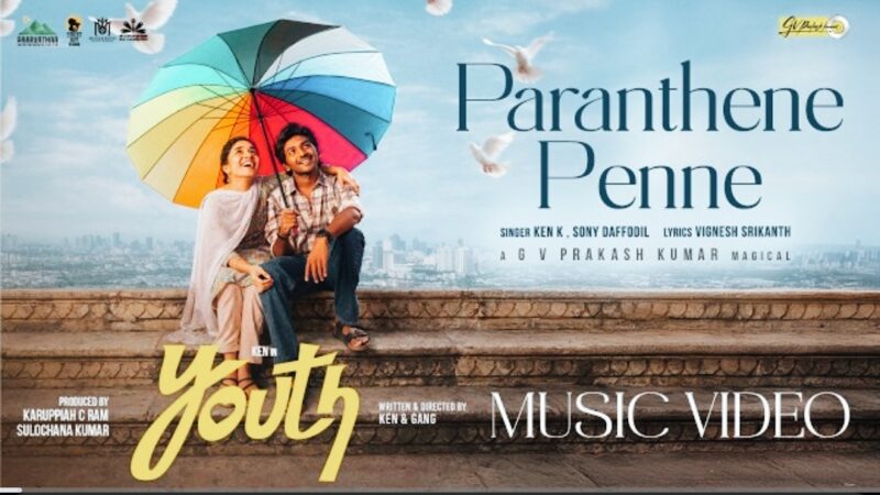 Paranthene Penne Music Video | Youth | Ken Karunaas | Anishma | GV Prakash Kumar