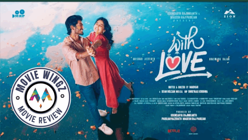 ‘வித் லவ்’ திரைப்பட விமர்சனம்.