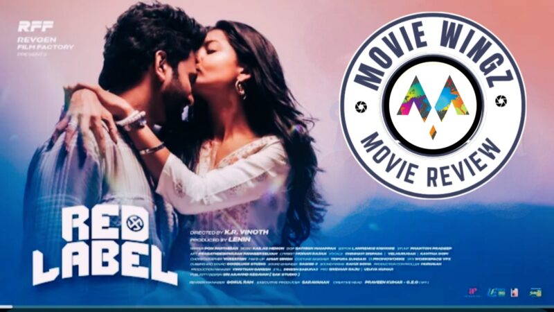 ‘ரெட் லேபில்’ திரைப்பட விமர்சனம்.
