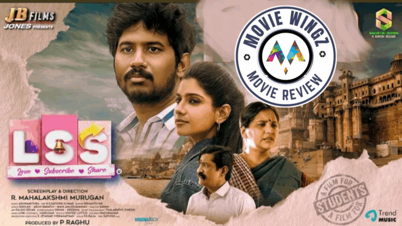  ‘லவ் ஷேர் சப்ஸ்கிரைப்’ திரைப்பட விமர்சனம்