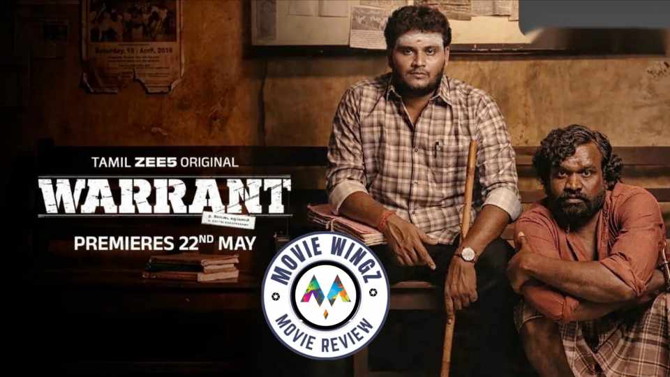 ‘WARRANT’ ’வாரண்ட்’ இணையத் தொடர் விமர்சனம்.