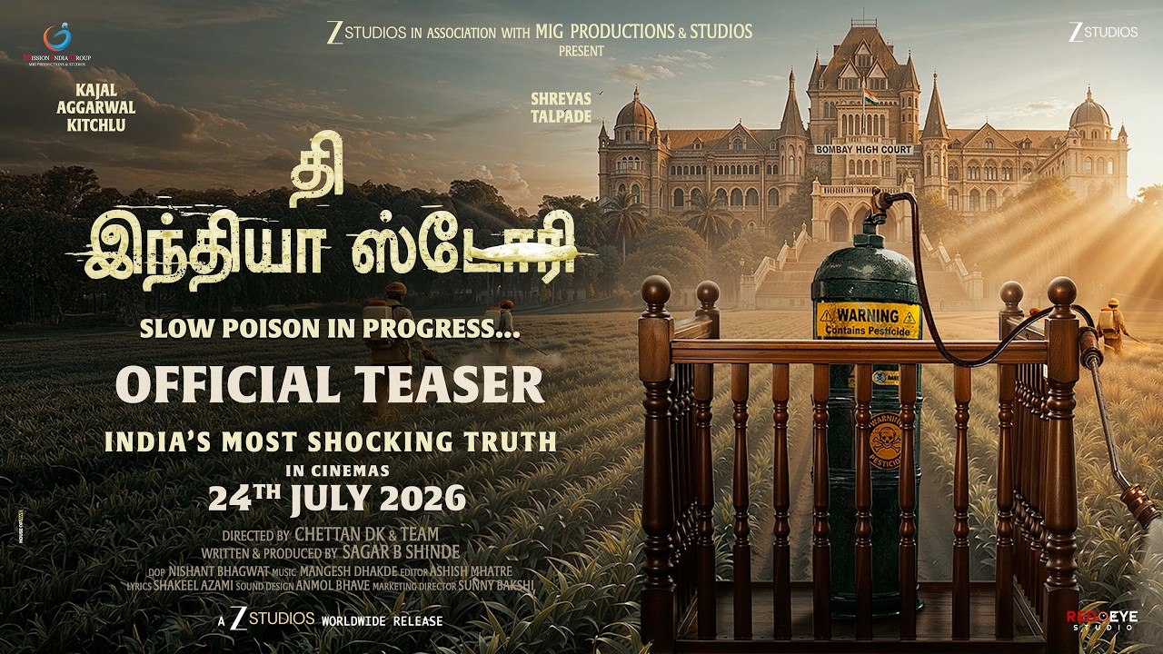 The India Story | Official Teaser Tamil | Kajal A Kitchlu | Shreyas Talpade | Chettan DK | 24July