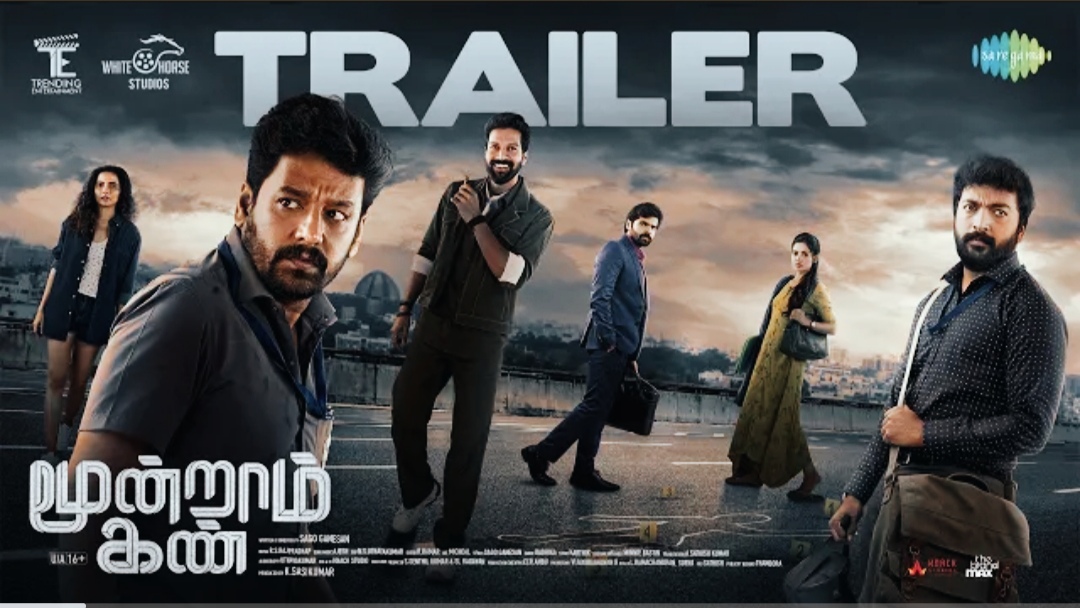Moondram Kan – Official Trailer | Vidaarth | Kalaiyarasan | Sago Ganesan | RS Rajprathap | Ajesh