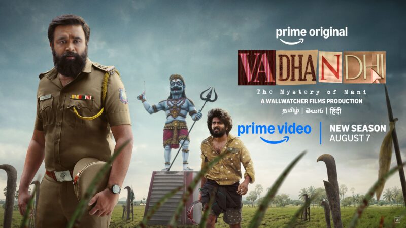 Prime Video Unveils the Gripping Trailer for Vadhandhi Season Two—The Mystery of Mani, an Unmissable Crime Drama Starring M. Sasikumar in the Lead !