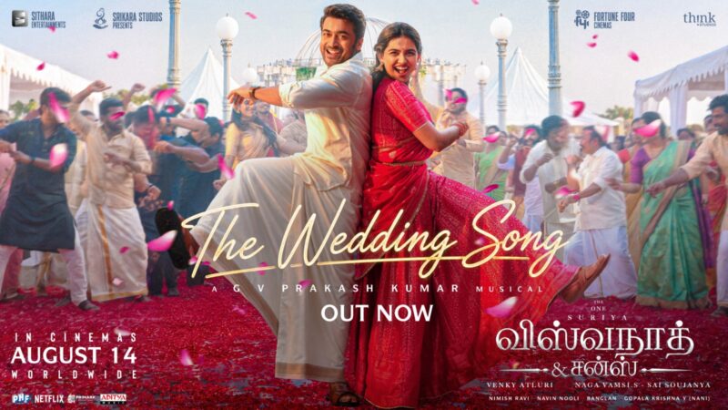 The Wedding Song” From Vishwanth & Sons Is Out Now ~ Suriya & Mamitha Baiju Light Up the Screens !