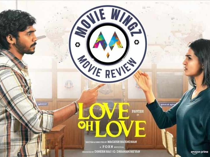 ’லவ் ஓ லவ்’ (Love Oh Love) திரைப்பட விமர்சனம்