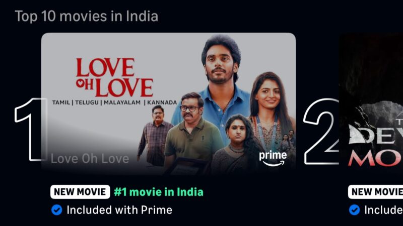 Love Oh Love’ Continues Its Winning Streak on OTT – Trends at No. 1 on Amazon Prime Video. !