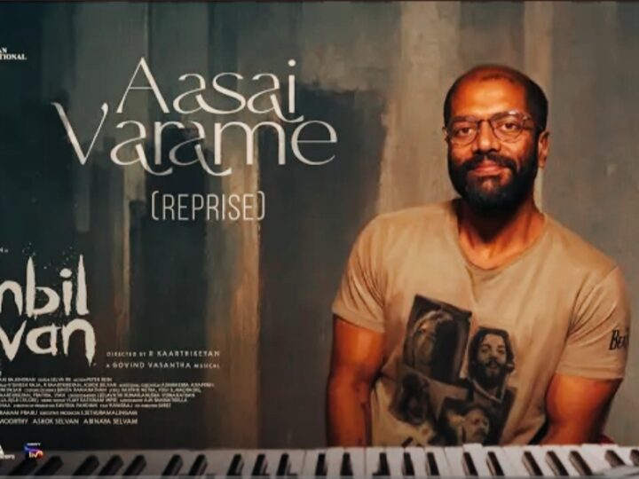 Aasai Varame – Reprise | Anbil Avan | Govind Vasantha | Ashok Selvan | Preity Mukhundhan