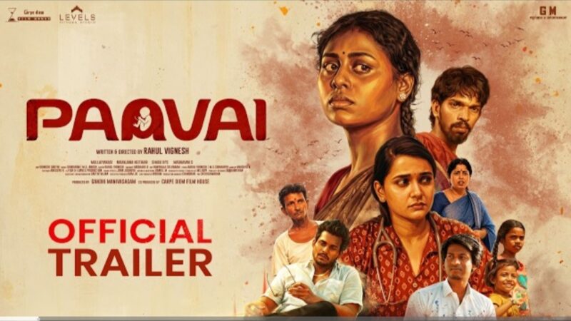PAAVAI – Official Trailer | Rahul Vignesh | Mullai | Niranjana | Senduran | Anosh