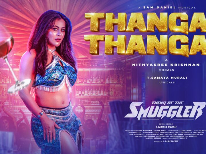 Thangam Thangam – Lyrical Video | Enemy Of The Smuggler | Nithyasree Krishnan | Sam Daniel